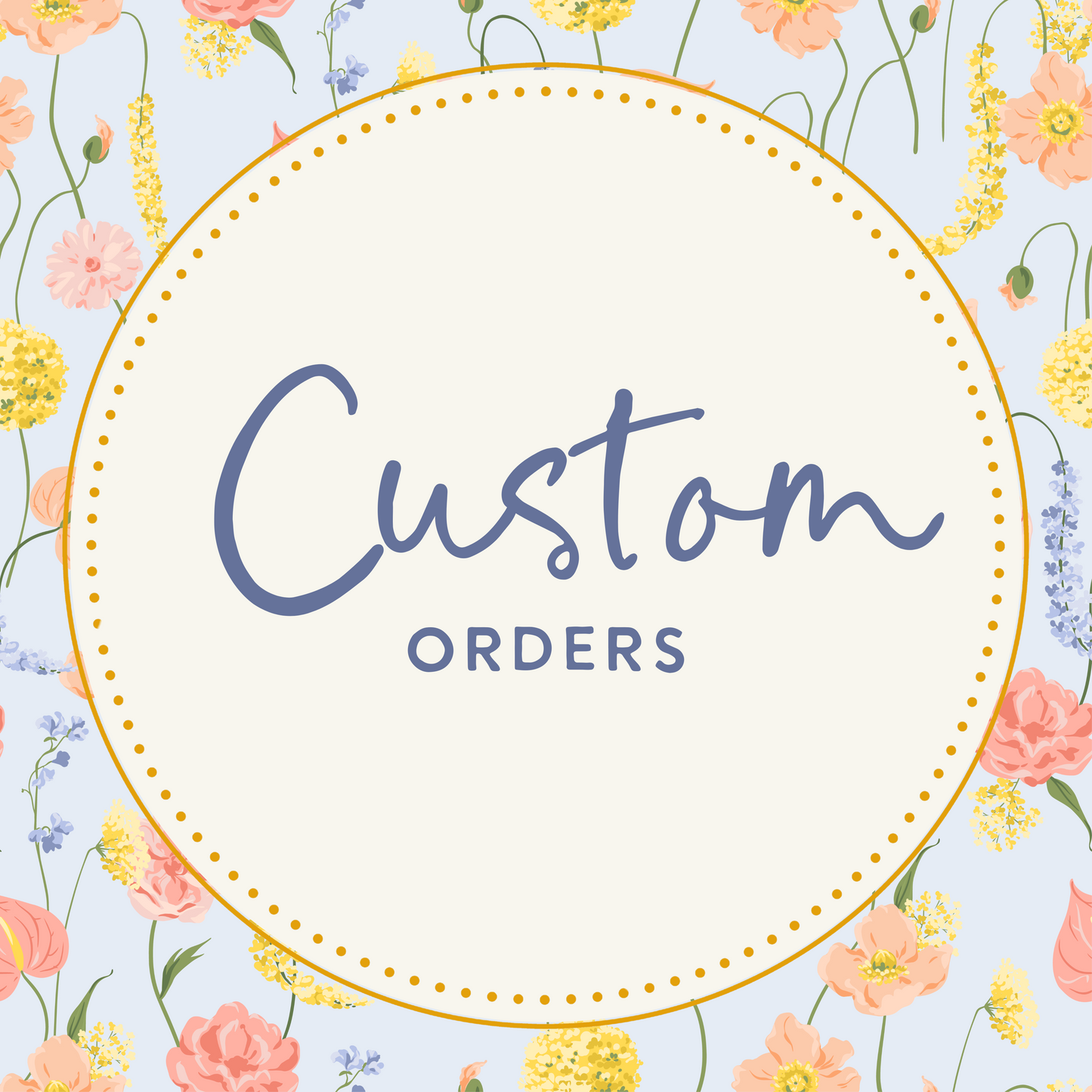Custom Order
